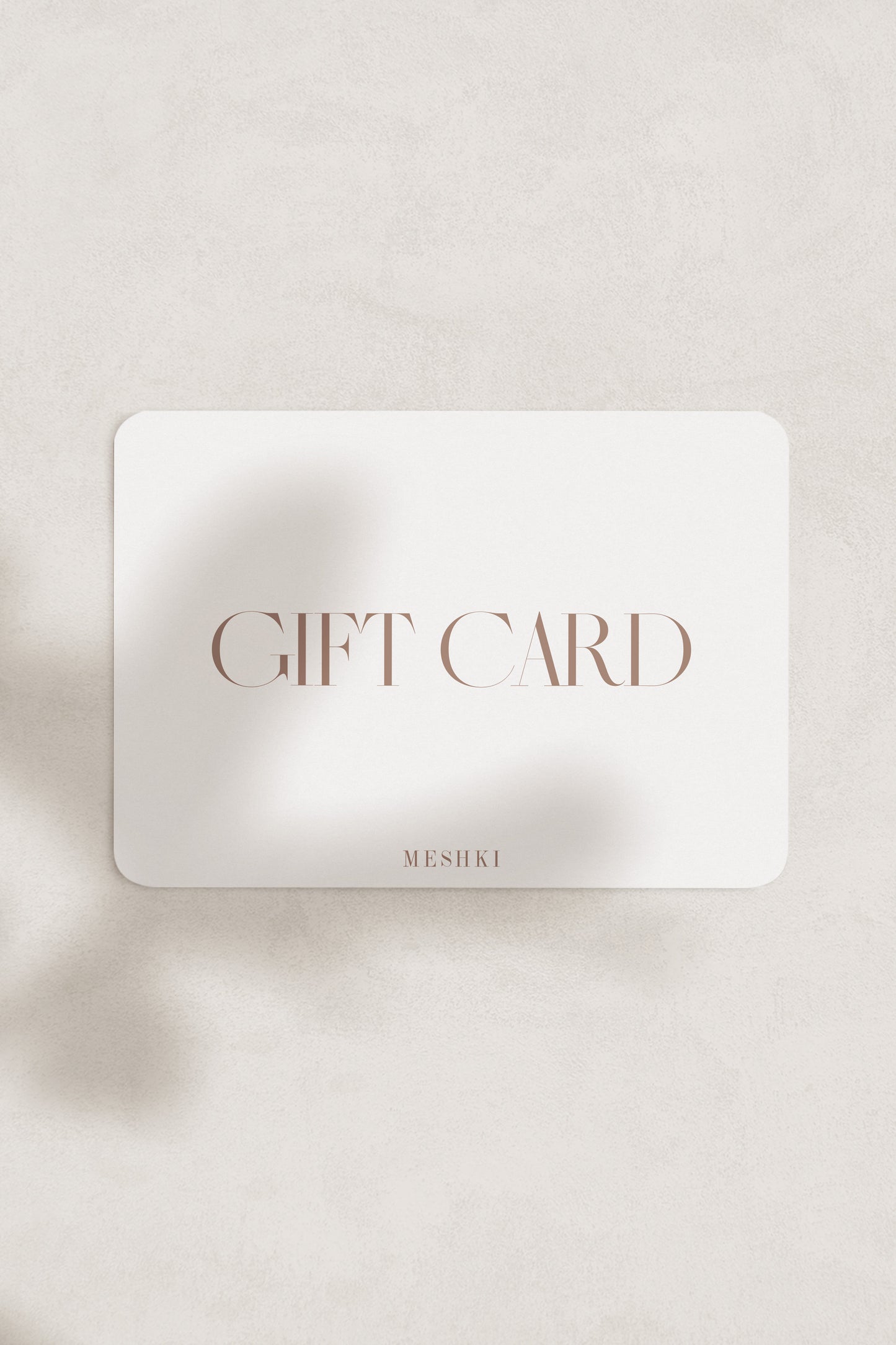 MESHKI Gift Card